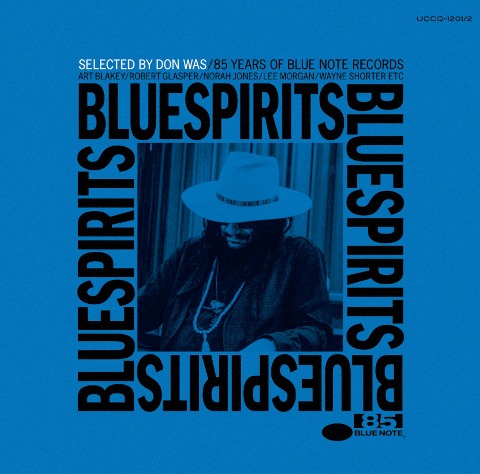Blue Spirits: 85 Years Of Blue Note Records - Artists Various