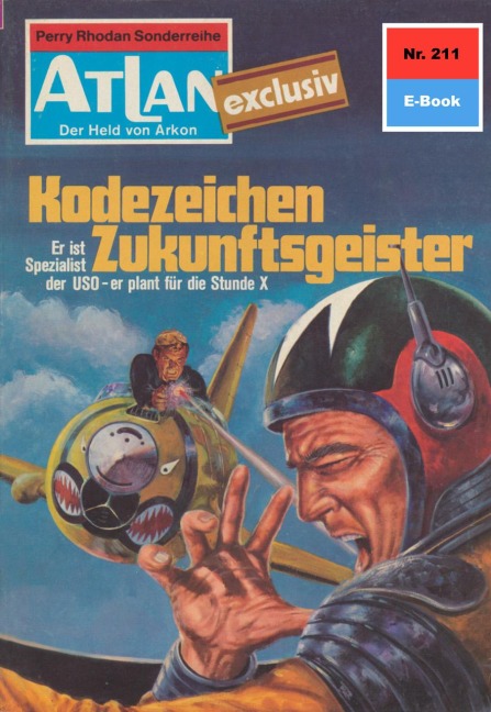 Atlan 211: Kodezeichen Zukunftsgeister - H. G. Francis