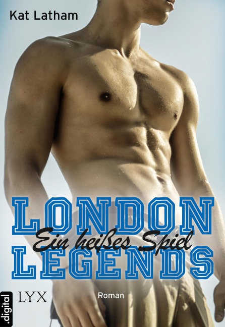 London Legends - Ein heißes Spiel - Kat Latham