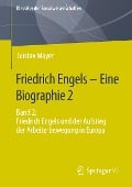 Friedrich Engels - Eine Biographie 2 - Gustav Mayer