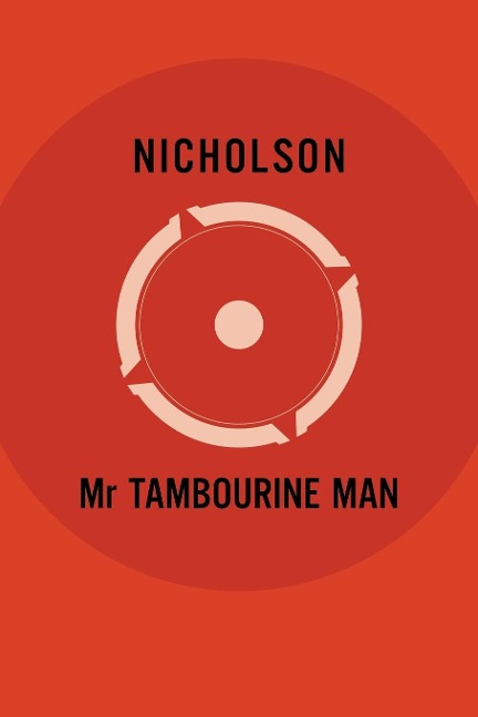 Mr Tambourine Man - Nicholson