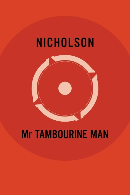 Mr Tambourine Man - Nicholson