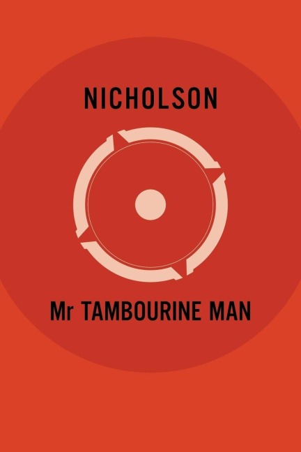 Mr Tambourine Man - Nicholson