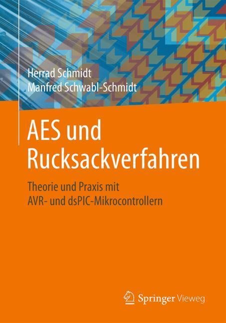 AES und Rucksackverfahren - Manfred Schwabl-Schmidt, Herrad Schmidt