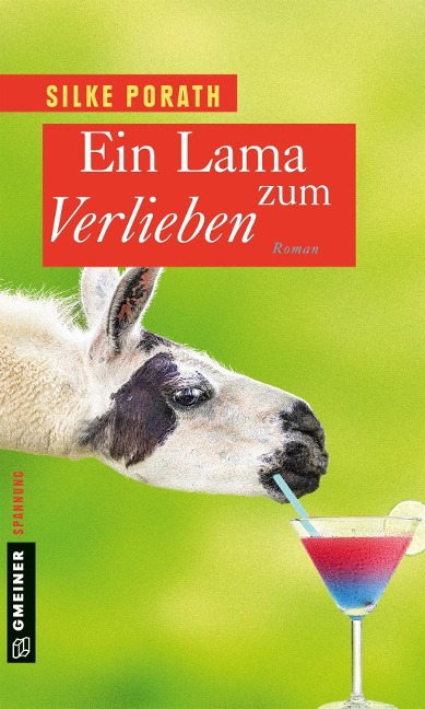 Ein Lama zum Verlieben - Silke Porath