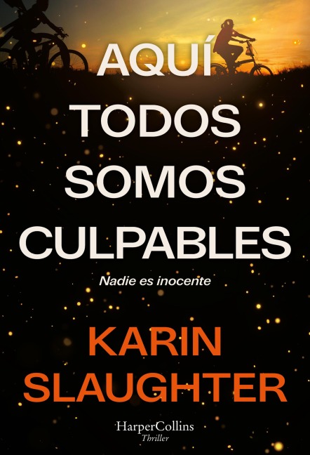 Aquí todos somos culpables - Karin Slaughter