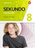Cover-Bild zum Titel 'Sekundo 8. Schulbuch. Mathematik für differenzierende Schulformen. Allgemeine Ausgabe' von ''