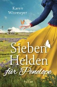Cover-Bild zum Titel 'Sieben Helden für Penelope' von 'Karen Witemeyer'