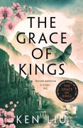 Cover-Bild zum Titel 'The Grace of Kings' von 'Ken Liu'