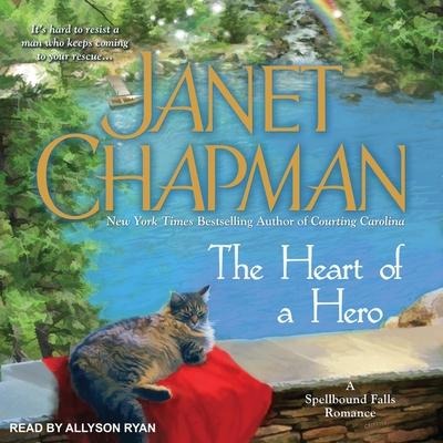 The Heart of a Hero Lib/E - Janet Chapman