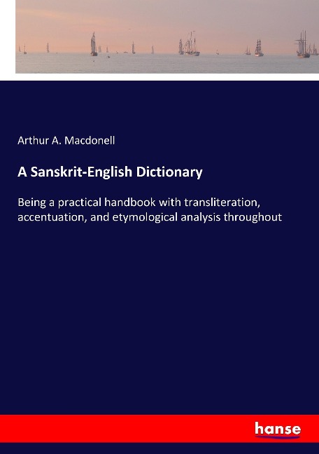 A Sanskrit-English Dictionary - Arthur A. Macdonell