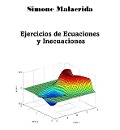 Ejercicios de Ecuaciones y Inecuaciones - Simone Malacrida