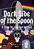 Dark Side of the Spoon - Joseph Inniss, Talph Miller, Peter Stadden