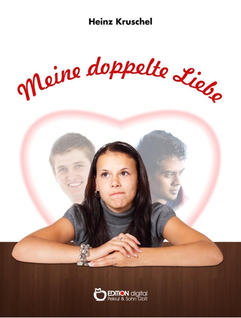 Meine doppelte Liebe - Heinz Kruschel