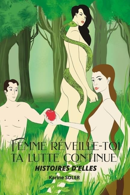 Femme réveille-toi ta lutte continue - Histoires D'ELLES - Karine Soler