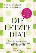 Cover-Bild zum Titel 'Die letzte Diät' von 'Eran Segal, Eran Elinav'