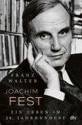 Cover-Bild zum Titel 'Joachim Fest' von 'Franz Walter'