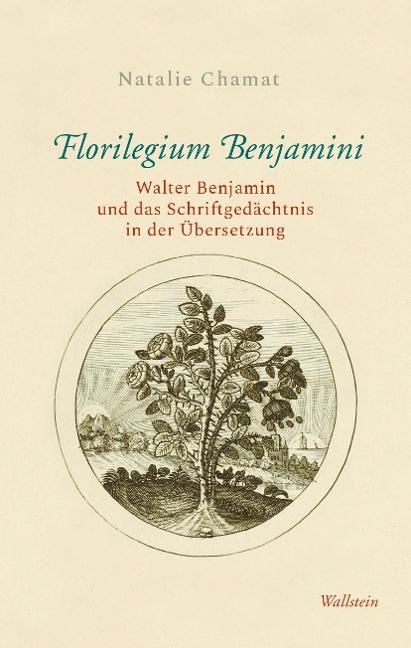 Florilegium Benjamini - Natalie Chamat