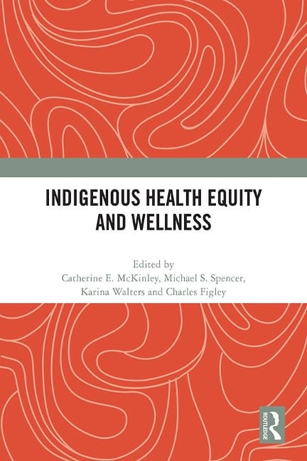 Indigenous Health Equity and Wellness - 