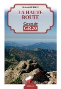 Cover-Bild zum Titel 'La haute route' von 'Bernard Berrou'