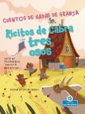 Cover-Bild zum Titel 'Ricitos de Cabra Y Los Tres Osos (Goatlilocks and the Three Bears)' von 'Alicia Rodriguez'