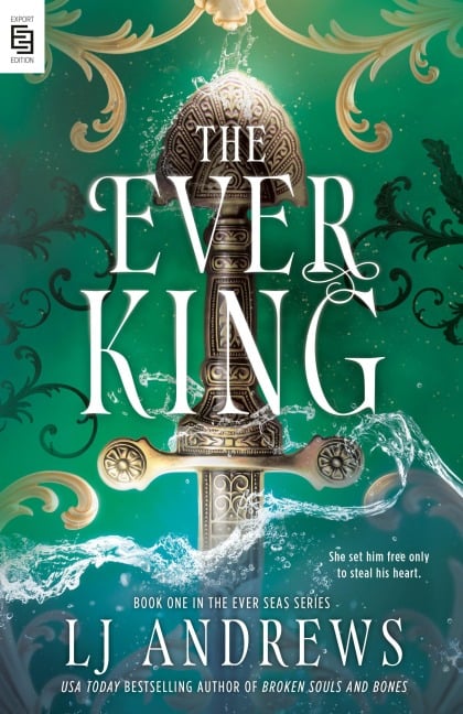 The Ever King - L. J. Andrews
