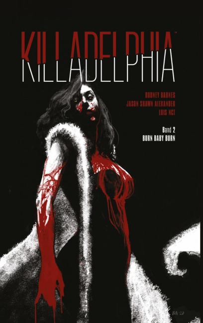Killadelphia 2 - Jason Alexander Alexander, Rodney Barnes, Luis Net