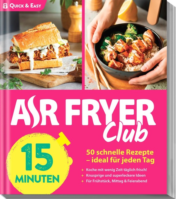 AIR FRYER Quick & Easy - 15 Minuten - Redaktion Air Fryer