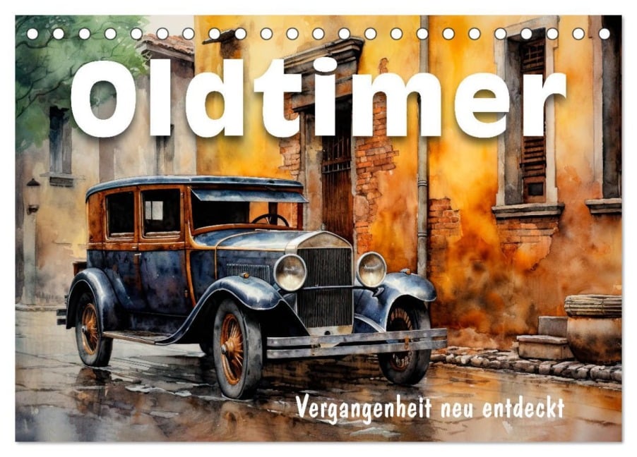 Oldtimer - Vergangenheit neu entdeckt (Tischkalender 2025 DIN A5 quer), CALVENDO Monatskalender - Erich Krätschmer