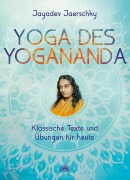 Cover-Bild zum Titel 'Yoga des Yogananda' von 'Jayadev Jaerschky'