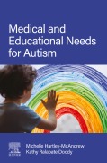 Cover-Bild zum Titel 'Medical and Educational Needs for Autism' von 'Michelle Hartley-McAndrew MD, Kathy Ralabate Doody'