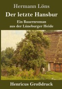 Cover-Bild zum Titel 'Der letzte Hansbur (Großdruck)' von 'Hermann Löns'