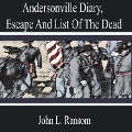 Cover-Bild zum Titel 'Andersonville Diary, Escape and List of the Dead' von 'John L. Ransom'