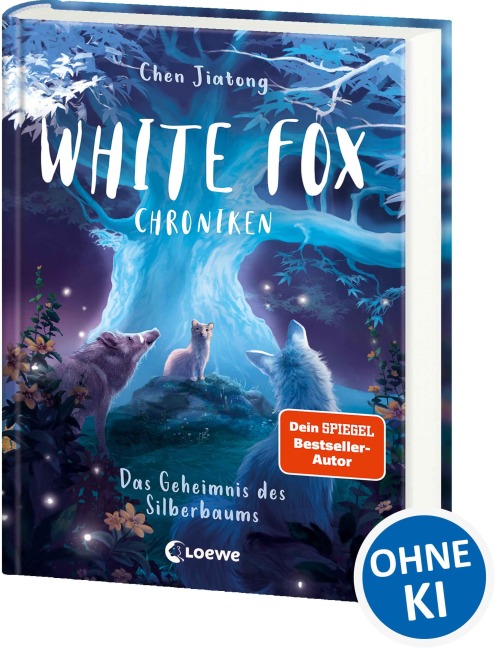 White Fox Chroniken (Band 1) - Das Geheimnis des Silberbaums - Jiatong Chen