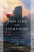Cover-Bild zum Titel 'Too Like the Lightning' von 'Ada Palmer'