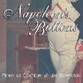 Napoleon's Buttons: 17 Molecules That Changed History - Penny Le Couteur, Jay Burreson