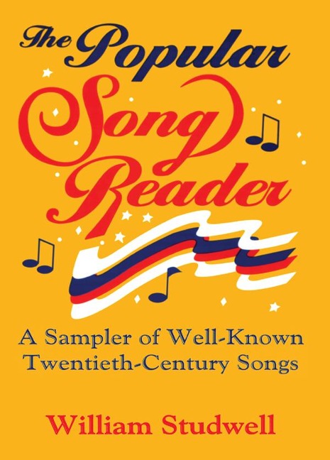 The Popular Song Reader - William E Studwell, Beulah B Ramirez, Frank Hoffmann
