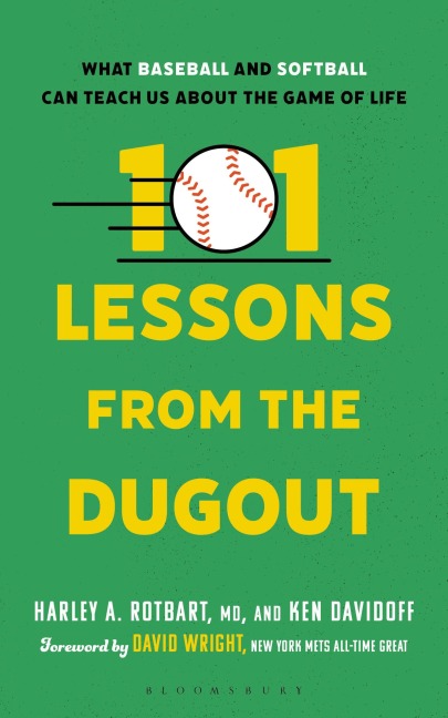 101 Lessons from the Dugout - Harley A Rotbart, Ken Davidoff