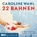 Cover-Bild zum Titel '22 Bahnen' von 'Caroline Wahl'