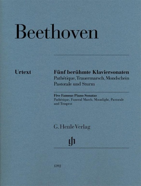 Fünf berühmte Klaviersonaten op. 13, op. 26, op. 27 Nr. 2, op. 28 und op. 31 Nr. 2 - Ludwig van Beethoven