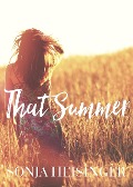 Cover-Bild zum Titel 'That Summer (ANTHOLOGY: Love Stories Inspired by Country Music, #1)' von 'Sonja Heisinger'