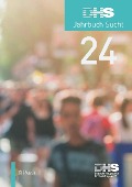 Cover-Bild zum Titel 'DHS Jahrbuch Sucht 2024' von 'Pabst Science Publishers'