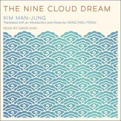 The Nine Cloud Dream Lib/E - Heinz Insu Fenkl