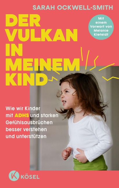 Der Vulkan in meinem Kind - Sarah Ockwell-Smith