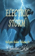 Cover-Bild zum Titel 'Electric Storm (Valkyrie Riders, #10)' von 'Ophelia Kee'