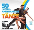 50 Lateinamerikanische Tänze - Various