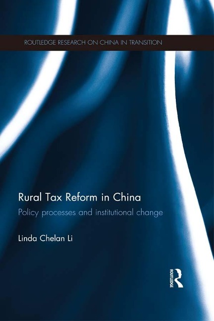 Rural Tax Reform in China - Linda Chelan Li