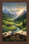 Cover-Bild zum Titel '3 Heimat-Romane im Berg-Bundle April 2026' von 'Thomas Adlerberg, Sandy Palmer, Anna Martach'