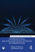 Cover-Bild zum Titel 'Introducing ASL-English Educational Interpreting' von 'Stephen Fitzmaurice, Deborah Cates'