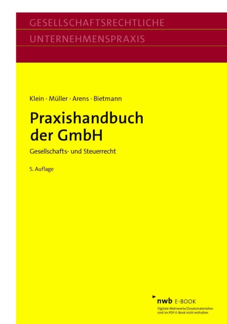 Praxishandbuch der GmbH - Hartmut Klein, Thomas Müller, Stephan Arens, Andreas Bietmann